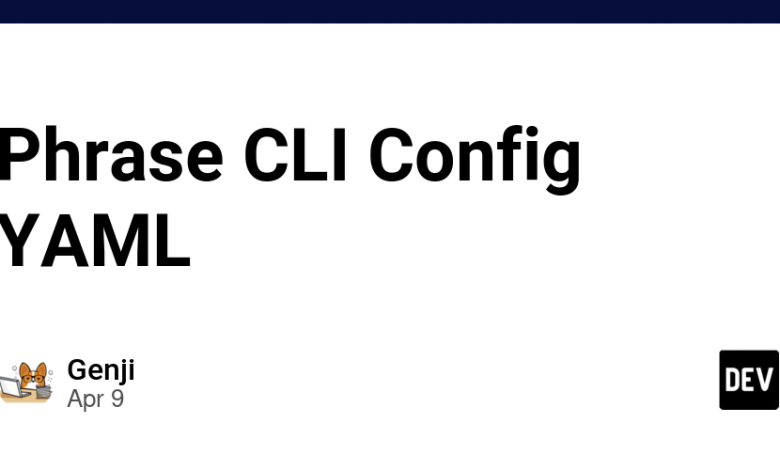 عبارت CLI Config YAML – DEV Community