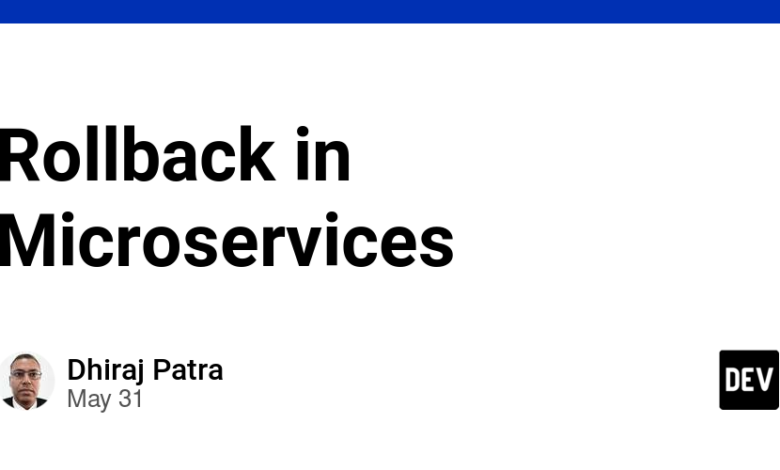 بازگشت به عقب در Microservices – انجمن DEV بازگشت به عقب در Microservices – انجمن DEV