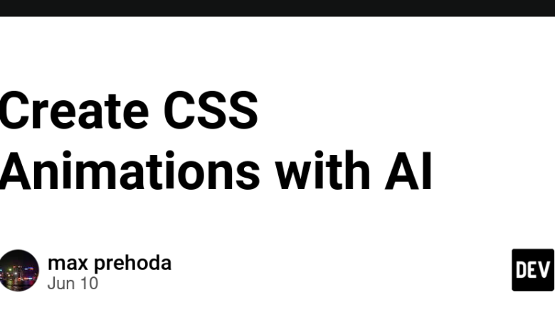 با هوش مصنوعی انیمیشن های CSS ایجاد کنید