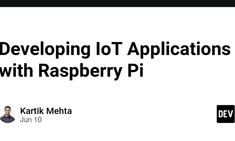 توسعه برنامه های اینترنت اشیا با Raspberry Pi توسعه برنامه های اینترنت اشیا با Raspberry Pi