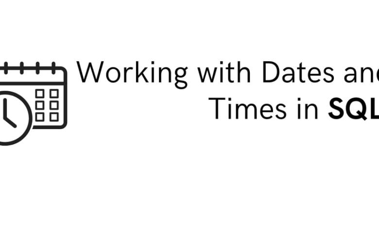 کار با تاریخ و زمان در SQL: نکات و ترفندها کار با تاریخ و زمان در SQL: نکات و ترفندها