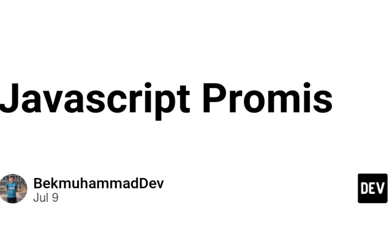 Javascript Promis – انجمن DEV