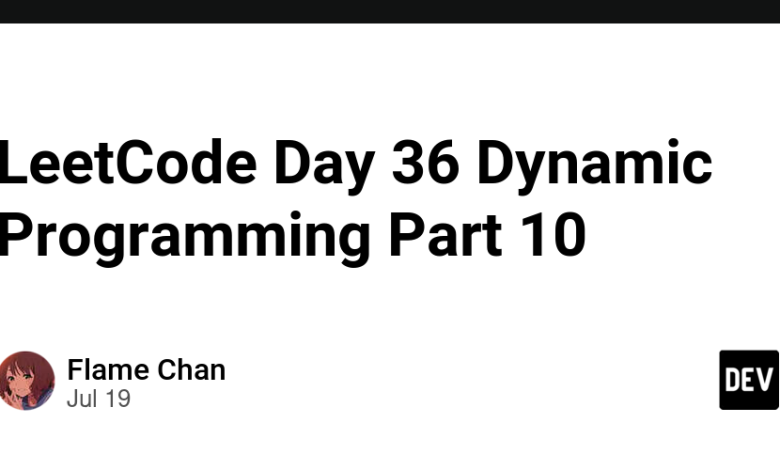LeetCode Day 36 Programming Dynamic Part 10