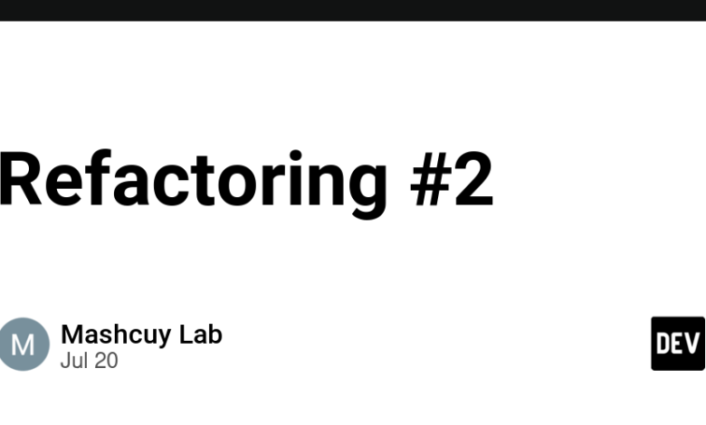 Refactoring #2 – انجمن DEV