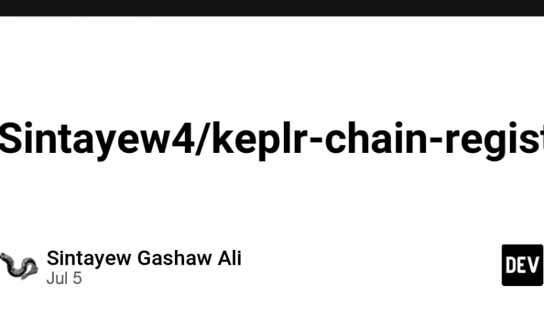 Sintayew4/keplr-chain-registry/draft/exciting-turing