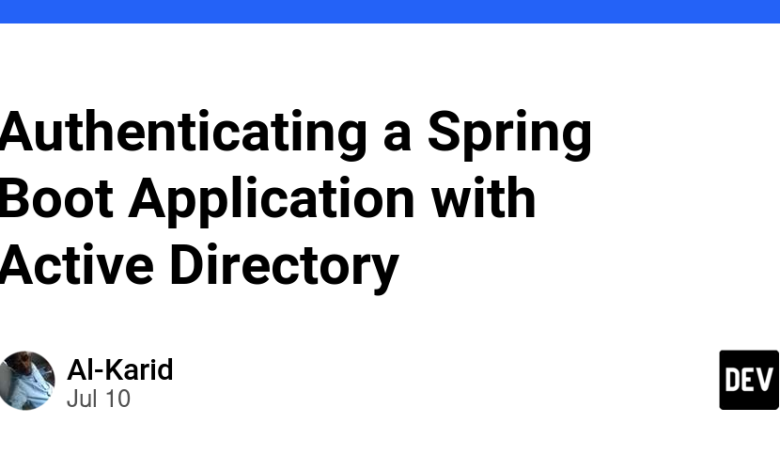 احراز هویت یک برنامه Spring Boot با Active Directory احراز هویت یک برنامه Spring Boot با Active Directory