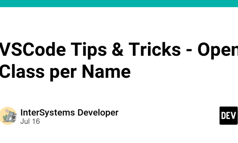 نکات و ترفندهای VSCode – کلاس باز برای هر نام نکات و ترفندهای VSCode – کلاس باز برای هر نام
