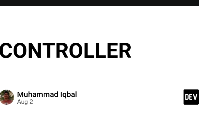 CONTROLLER – انجمن DEV CONTROLLER – انجمن DEV