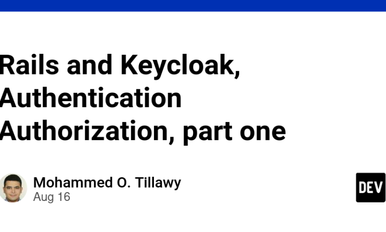 Rails and Keycloak، مجوز احراز هویت، بخش اول Rails and Keycloak، مجوز احراز هویت، بخش اول