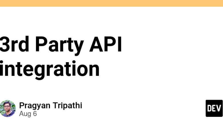 ادغام API شخص ثالث – انجمن DEV ادغام API شخص ثالث – انجمن DEV