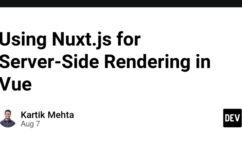 استفاده از Nuxt.js برای رندر سمت سرور در Vue