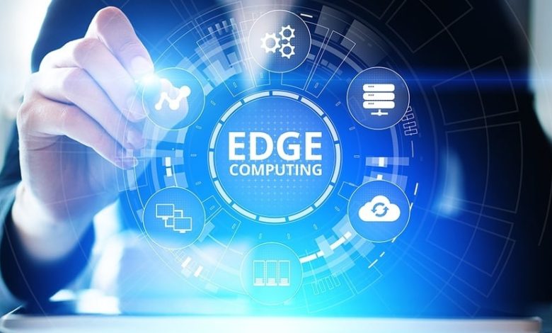 چگونه Edge Computing فناوری را در 10 روش تغییر می دهد چگونه Edge Computing فناوری را در 10 روش تغییر می دهد