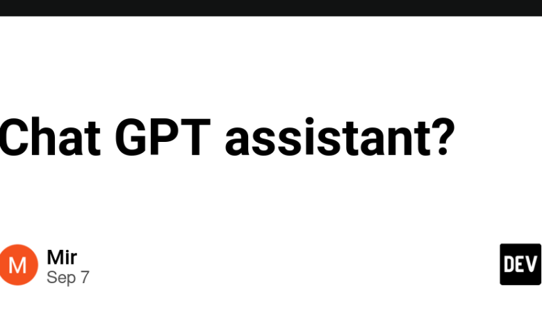 دستیار GPT چت؟ دستیار GPT چت؟