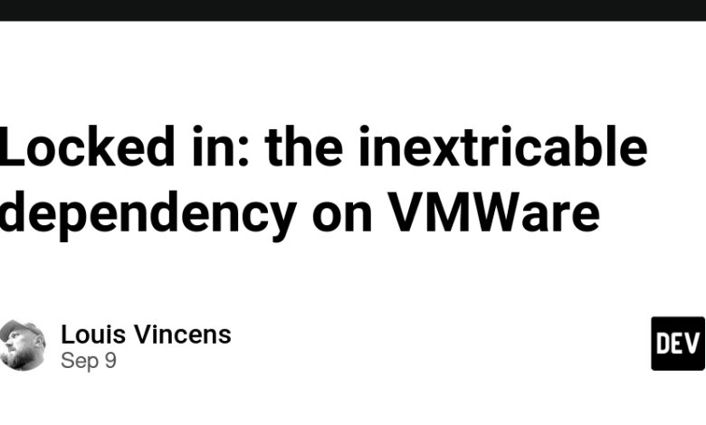 قفل شده در: وابستگی جدا نشدنی به VMWare