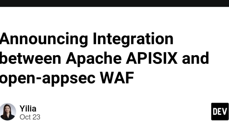 اعلام ادغام بین Apache APISIX و open-appsec WAF اعلام ادغام بین Apache APISIX و open-appsec WAF