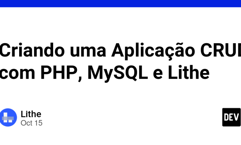 ایجاد یک برنامه CRUD با PHP، MySQL و Lithe