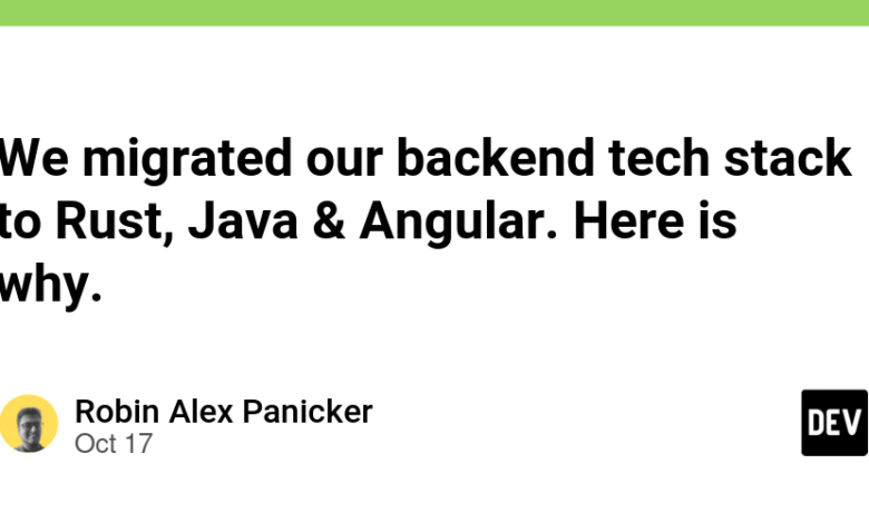ما پشته فناوری خود را به Rust، Java & Angular منتقل کردیم. در اینجا دلیل آن است. ما پشته فناوری خود را به Rust، Java & Angular منتقل کردیم. در اینجا دلیل آن است.