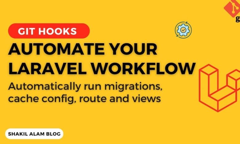 Supercharge Workflow Laravel با Git Hooks: مهاجرت و ذخیره سازی را فقط در صورت نیاز به صورت خودکار انجام دهید Supercharge Workflow Laravel با Git Hooks: مهاجرت و ذخیره سازی را فقط در صورت نیاز به صورت خودکار انجام دهید