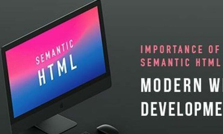 اهمیت HTML معنایی برای سئو و دسترسی اهمیت HTML معنایی برای سئو و دسترسی