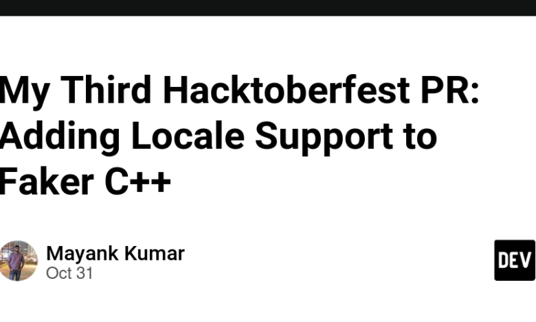 سومین روابط عمومی Hacktoberfest من: افزودن پشتیبانی محلی به Faker C++