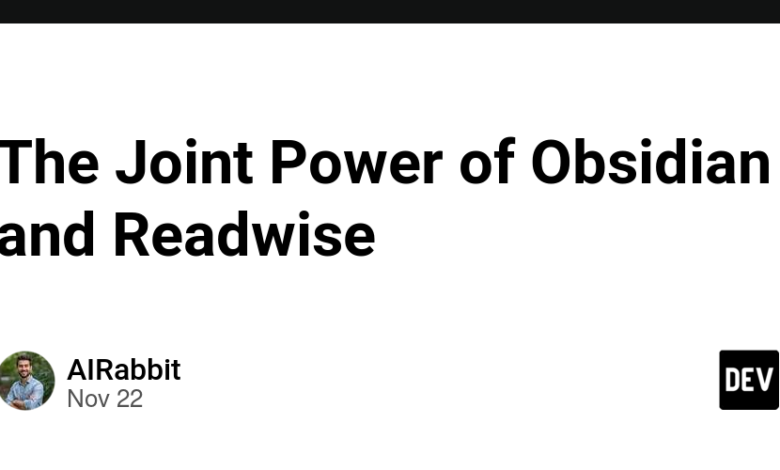 قدرت مشترک Obsidian و Readwise قدرت مشترک Obsidian و Readwise