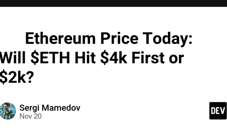 🚀🚀🚀 قیمت اتریوم امروز: آیا $ETH ابتدا به 4 هزار دلار خواهد رسید یا به 2 هزار دلار؟ 🚀🚀🚀 قیمت اتریوم امروز: آیا $ETH ابتدا به 4 هزار دلار خواهد رسید یا به 2 هزار دلار؟