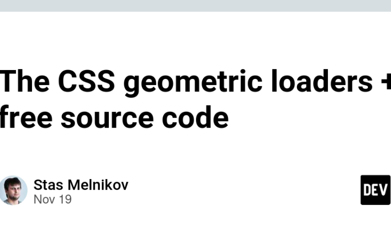لودرهای هندسی CSS + کد منبع رایگان ❤️ لودرهای هندسی CSS + کد منبع رایگان ❤️