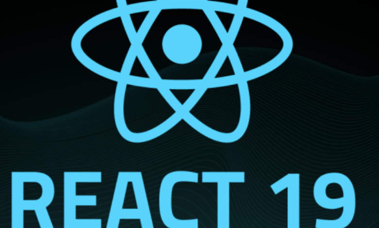 React 19: ویژگی هایی که باید بدانید!