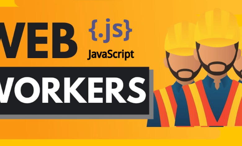 Web Workers برای Multithreading در جاوا اسکریپت