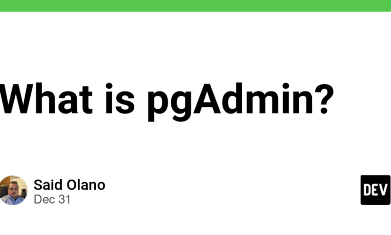 pgAdmin چیست؟