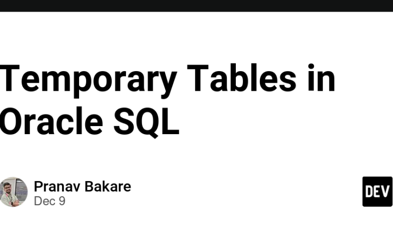 جداول موقت در Oracle SQL جداول موقت در Oracle SQL