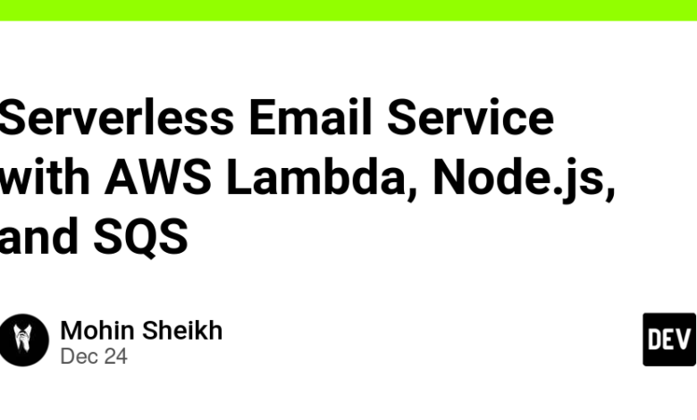 سرویس ایمیل بدون سرور با AWS Lambda، Node.js و SQS 📧 سرویس ایمیل بدون سرور با AWS Lambda، Node.js و SQS 📧