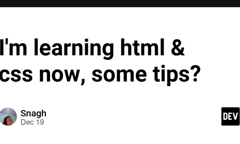من اکنون در حال یادگیری html و css هستم، چند نکته؟ من اکنون در حال یادگیری html و css هستم، چند نکته؟
