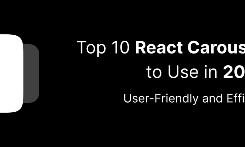 10 چرخ فلک React برتر برای استفاده در سال 2025: کاربرپسند و کارآمد 10 چرخ فلک React برتر برای استفاده در سال 2025: کاربرپسند و کارآمد
