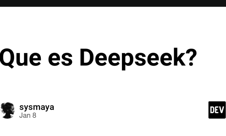 Deepseek چیست؟ Deepseek چیست؟