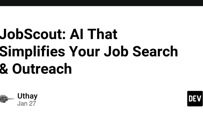 JobScout: هوش مصنوعی که جستجوی شغل و دسترسی شما را ساده می کند JobScout: هوش مصنوعی که جستجوی شغل و دسترسی شما را ساده می کند