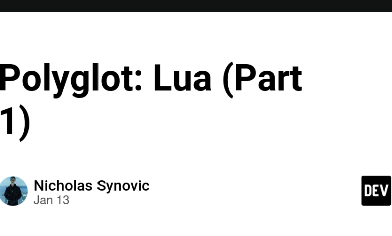 Polyglot: Lua (بخش 1) – انجمن DEV Polyglot: Lua (بخش 1) – انجمن DEV