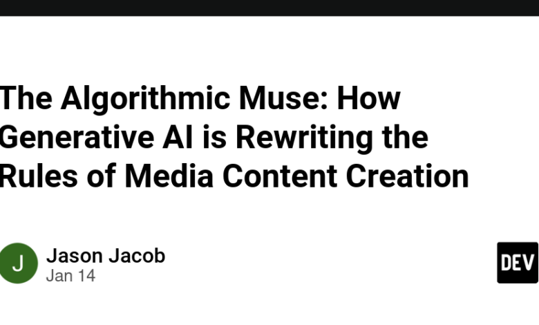 The Algorithmic Muse: چگونه هوش مصنوعی مولد قوانین ایجاد محتوای رسانه را بازنویسی می کند The Algorithmic Muse: چگونه هوش مصنوعی مولد قوانین ایجاد محتوای رسانه را بازنویسی می کند