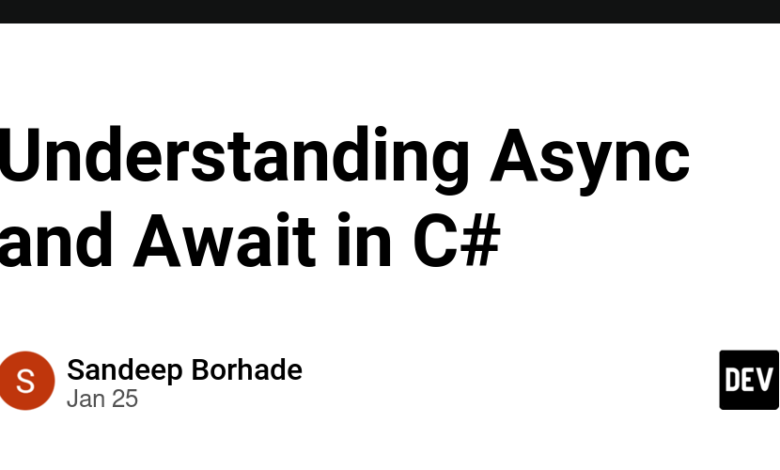 آشنایی با Async و Await در سی شارپ آشنایی با Async و Await در سی شارپ