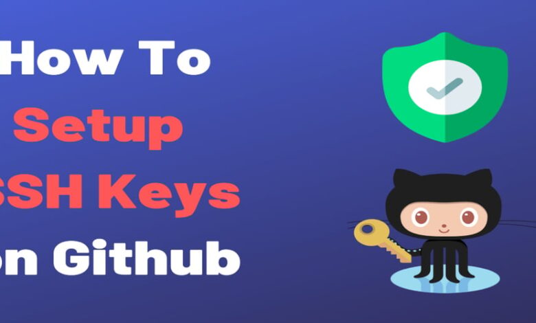 راه اندازی کلیدهای GitHub SSH در رایانه شما راه اندازی کلیدهای GitHub SSH در رایانه شما