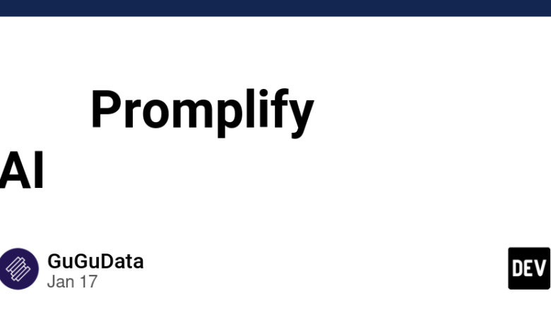 🚀 راه‌اندازی Promplify: پلتفرم مدیریت کلمات سریع هوش مصنوعی نهایی