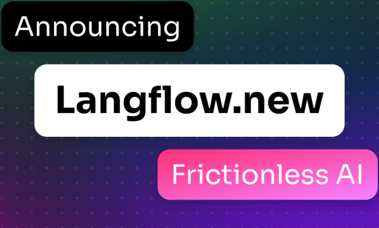 معرفی Langflow.new: Frictionless AI – Community Dev معرفی Langflow.new: Frictionless AI – Community Dev