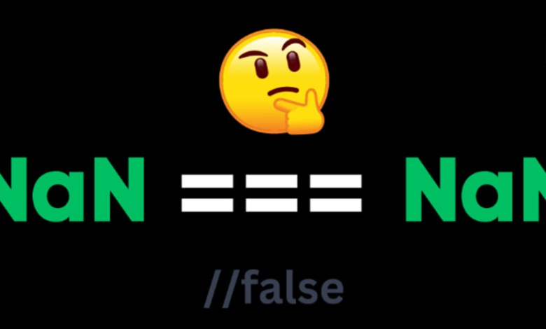 چرا NAN === NAN در JavaScript نادرست باز می گردد؟ چرا NAN === NAN در JavaScript نادرست باز می گردد؟