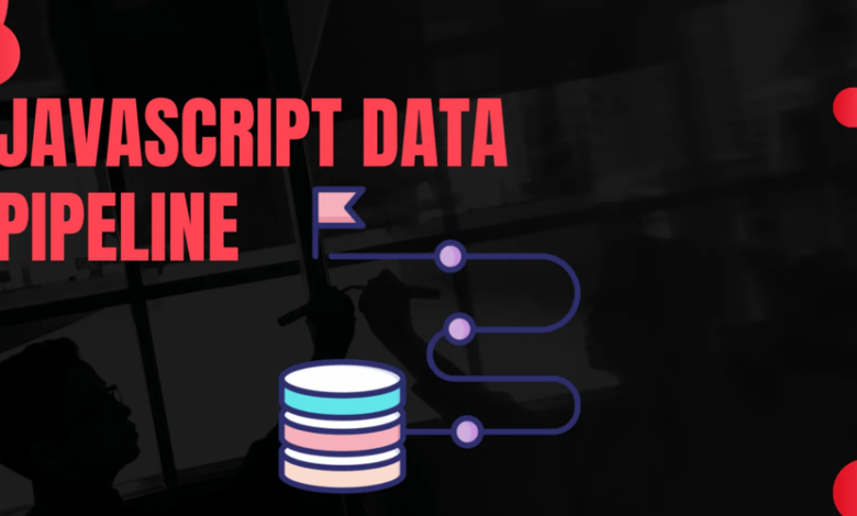 یک خط لوله داده مقیاس پذیر با JavaScript ایجاد کنید؟ بله ، می توانید یک خط لوله داده مقیاس پذیر با JavaScript ایجاد کنید؟ بله ، می توانید