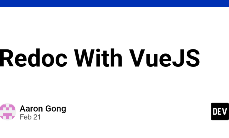 Redoc با Vuejs – جامعه dev Redoc با Vuejs – جامعه dev