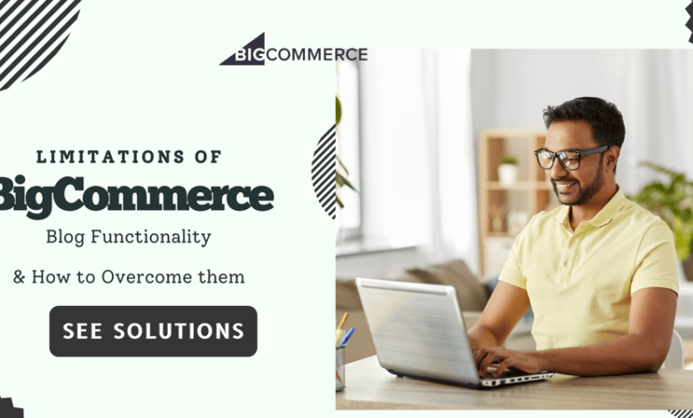 محدودیت های عملکردی وبلاگ BigCommerce – جامعه dev محدودیت های عملکردی وبلاگ BigCommerce – جامعه dev