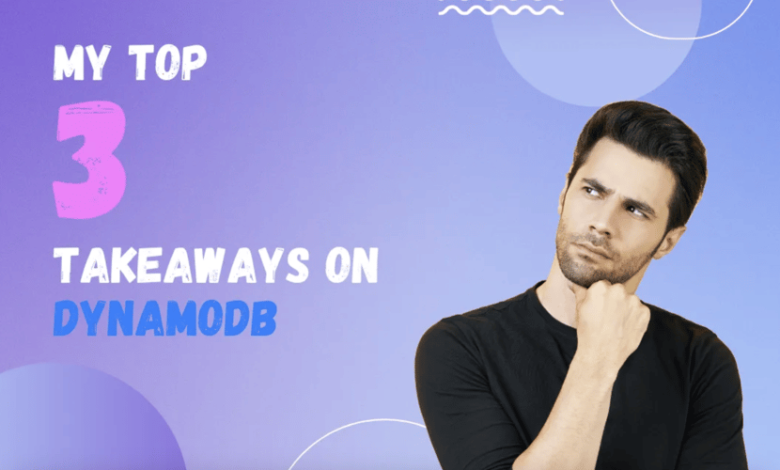 من 5 سال در ساخت با DynamoDB گذراندم ، در اینجا 3 مورد غذای برتر من وجود دارد من 5 سال در ساخت با DynamoDB گذراندم ، در اینجا 3 مورد غذای برتر من وجود دارد