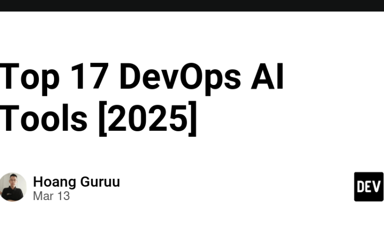 17 ابزار برتر AI DevOps [2025]