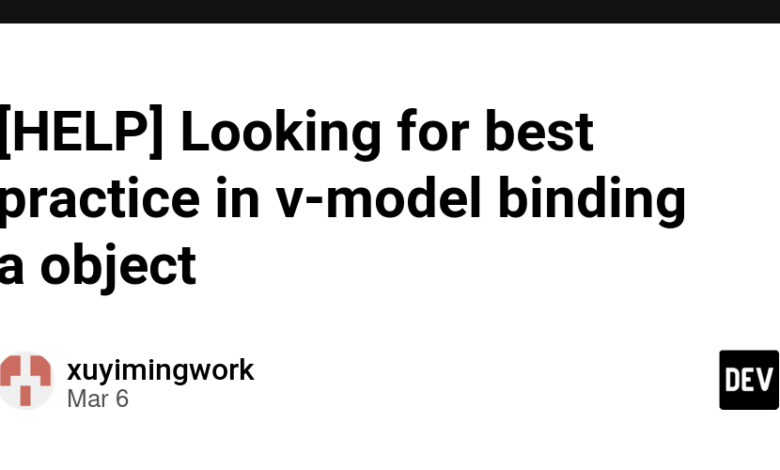 [HELP] به دنبال بهترین تمرین در مدل V-Model یک شی هستید