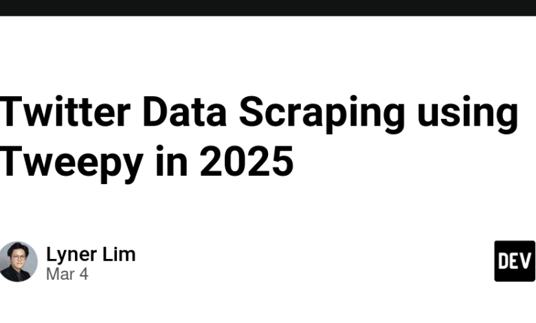 داده های توییتر با استفاده از Tweepy در سال 2025 داده های توییتر با استفاده از Tweepy در سال 2025
